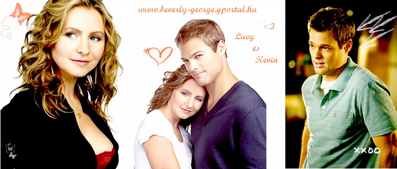 // 7th heaven aliaS Hetedik mennyorszg Rajongi oldal :)  vagyiS csak Lucy s Kevin / George Stults s Beverley Mitchell /